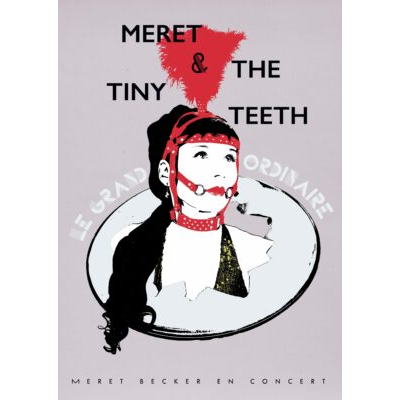 MeretBecker&TheTinyTeeth-Plakat.jpg